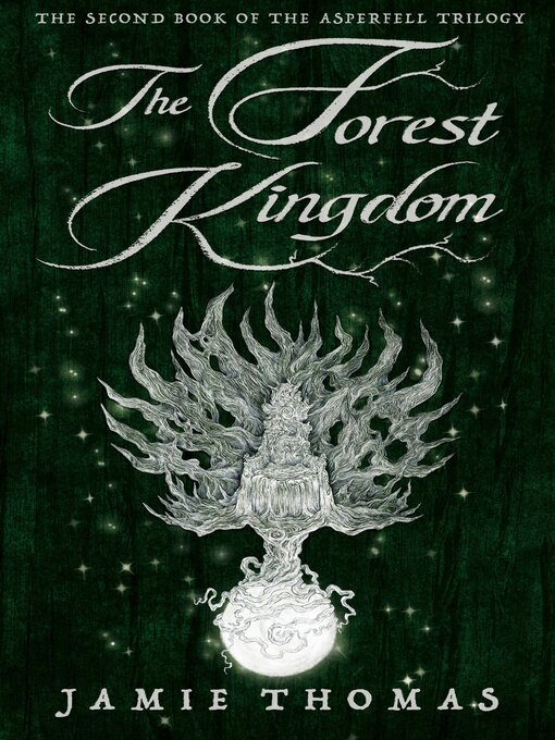 Title details for The Forest Kingdom by Jamie Thomas - Available